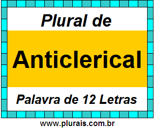 Plural de Anticlerical