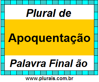 Plural de Apoquentação