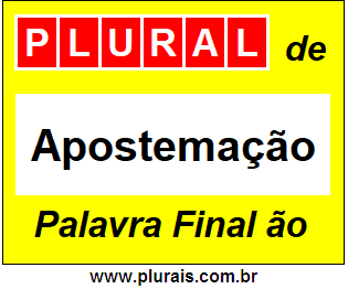 Plural de Apostemação