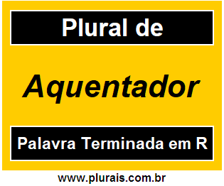 Plural de Aquentador