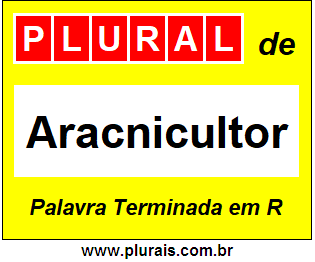 Plural de Aracnicultor