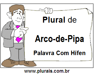 Plural de Arco-de-Pipa