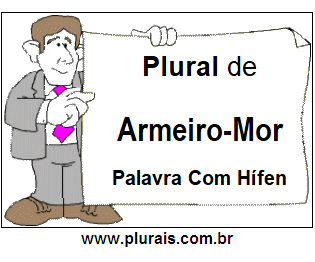 Plural de Armeiro-Mor