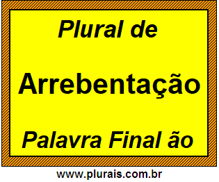 Plural de Arrebentação