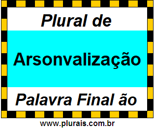 Plural de Arsonvalização