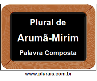 Plural de Arumã-Mirim