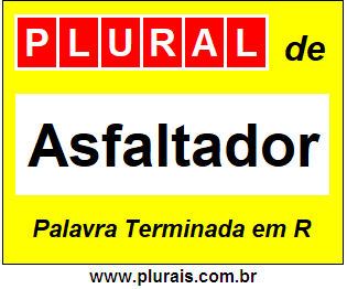 Plural de Asfaltador