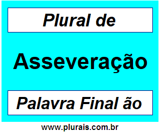 Plural de Asseveração