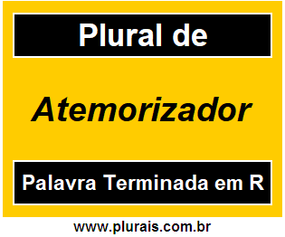 Plural de Atemorizador