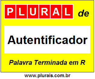 Plural de Autentificador