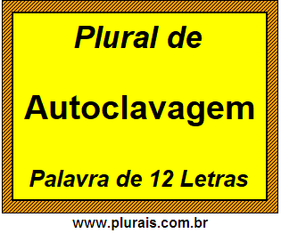 Plural de Autoclavagem