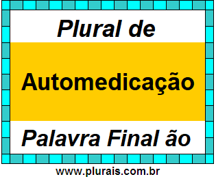 Plural de Automedicação