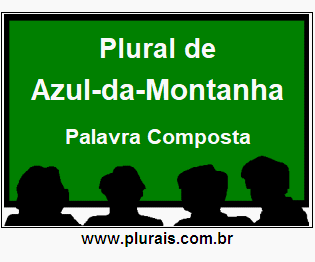 Plural de Azul-da-Montanha