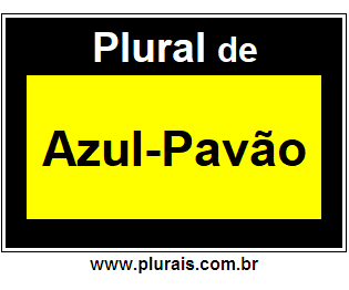 Plural de Azul-Pavão