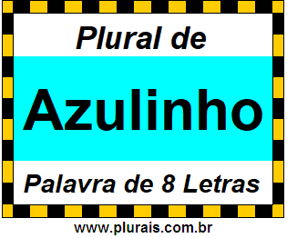 Plural de Azulinho