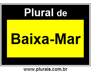 Plural de Baixa-Mar