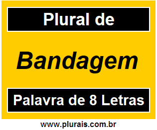 Plural de Bandagem