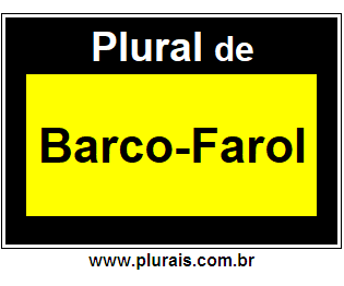 Plural de Barco-Farol
