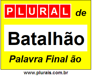 Plural de Batalhão