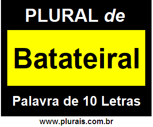 Plural de Batateiral