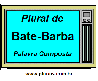 Plural de Bate-Barba