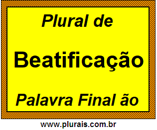 Plural de Beatificação