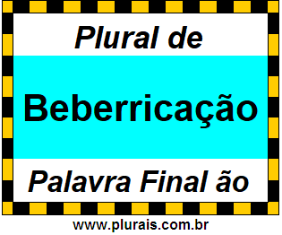 Plural de Beberricação