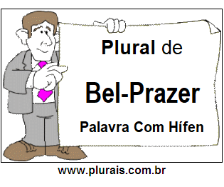 Plural de Bel-Prazer