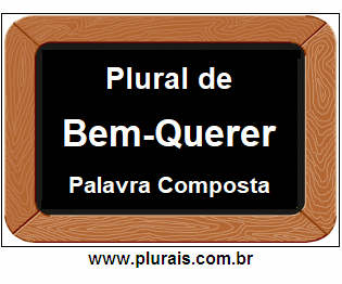 Plural de Bem-Querer