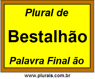 Plural de Bestalhão