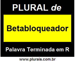 Plural de Betabloqueador