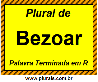 Plural de Bezoar