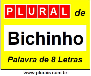 Plural de Bichinho