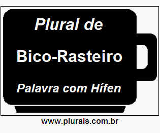 Plural de Bico-Rasteiro