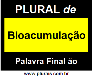 Plural de Bioacumulação