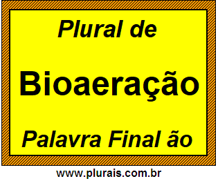 Plural de Bioaeração
