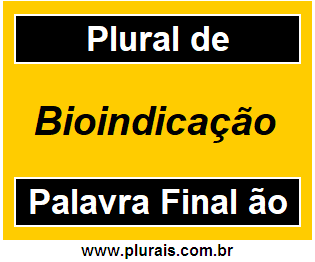 Plural de Bioindicação