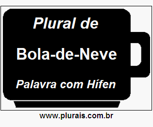 Plural de Bola-de-Neve