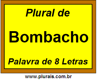 Plural de Bombacho