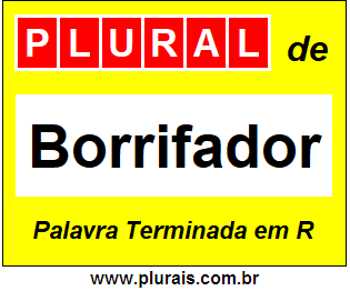 Plural de Borrifador