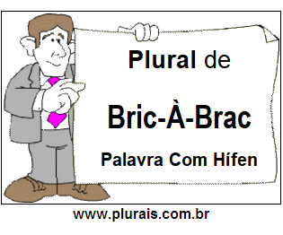Plural de Bric-À-Brac