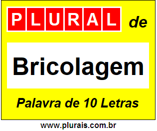 Plural de Bricolagem