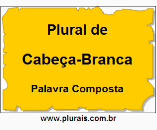 Plural de Cabeça-Branca