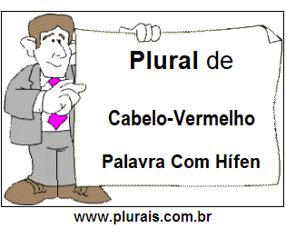 Plural de Cabelo-Vermelho