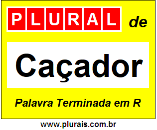 Plural de Caçador