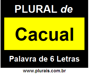 Plural de Cacual