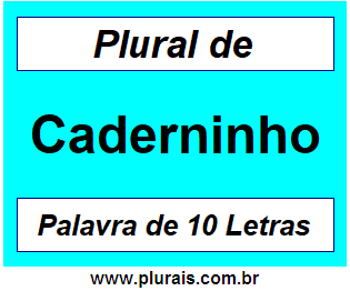 Plural de Caderninho