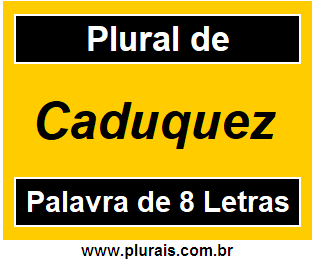 Plural de Caduquez