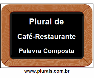 Plural de Café-Restaurante