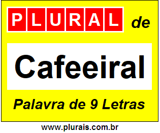 Plural de Cafeeiral